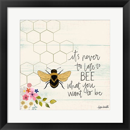 Framed Never Too Late Print