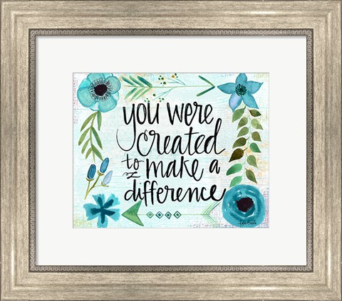Framed Created to Make A Difference Print