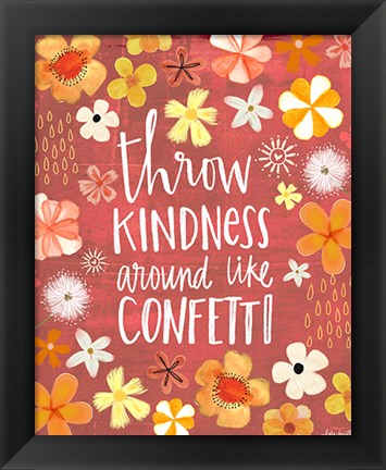 Framed Throw Kindness Like Confetti Print