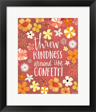 Framed Throw Kindness Like Confetti Print