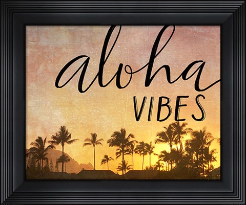Framed Aloha Vibes Print