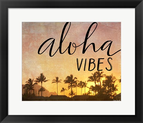 Framed Aloha Vibes Print