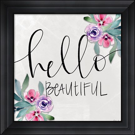 Framed Hello Beautiful Print