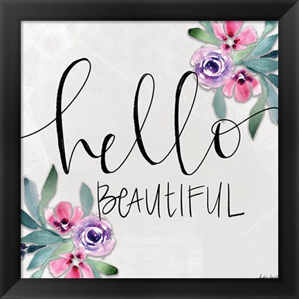 Framed Hello Beautiful Print