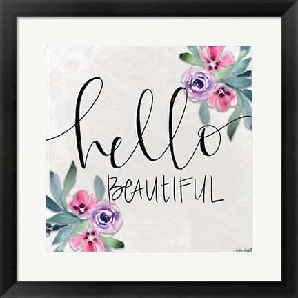 Framed Hello Beautiful Print