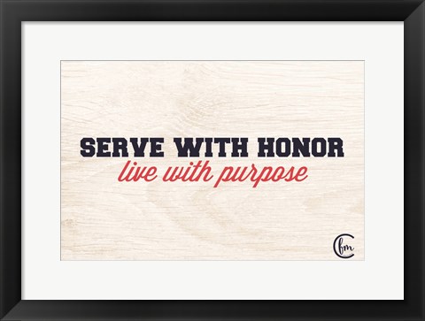 Framed Honor and Purpose Print