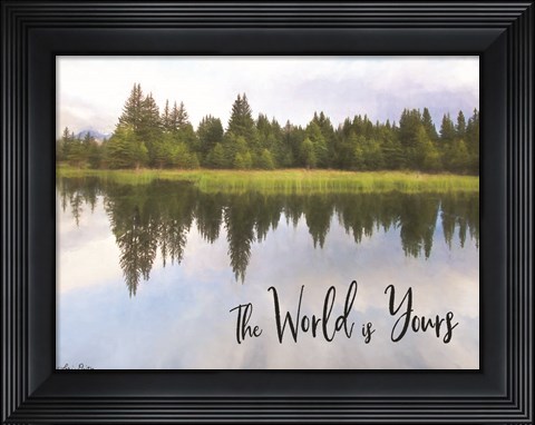 Framed World is Yours Print