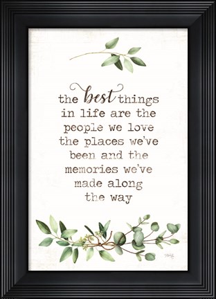 Framed Best Things Print
