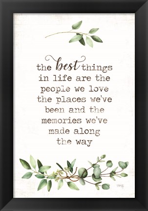 Framed Best Things Print