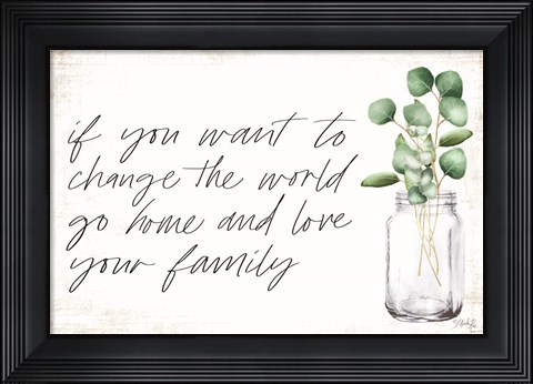 Framed Love Your Family Print