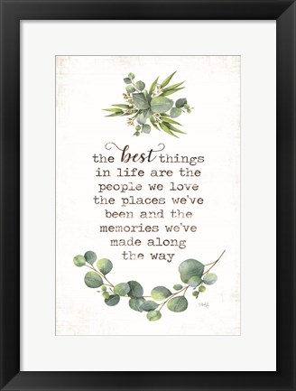 Framed Best Things Print