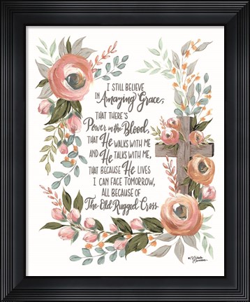Framed I Still Believe (white background) Print
