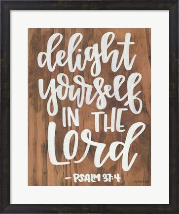 Framed Delight Yourself in the Lord Print