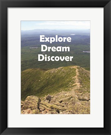Framed Explore Dream Discover Print