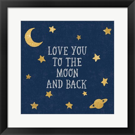 Framed Love You To The Moon and Back Print