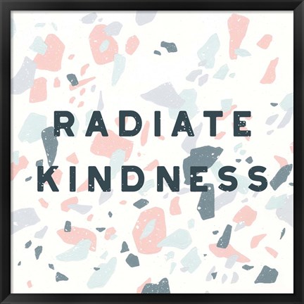 Framed Terrazzo Inspiration I Kindness Print