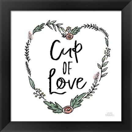 Framed Cup of Love Print