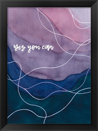 Framed Yes You Can Print