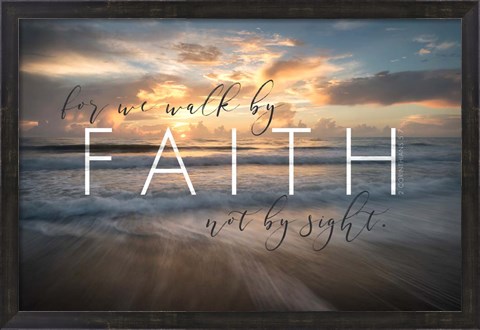 Framed Walk by Faith Print
