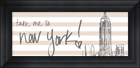 Framed Take Me to New York on Pink Print