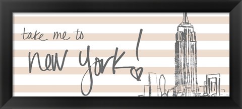 Framed Take Me to New York on Pink Print