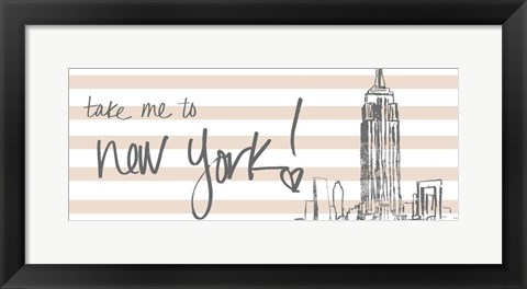 Framed Take Me to New York on Pink Print