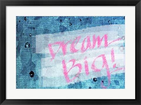 Framed Dream Big Print