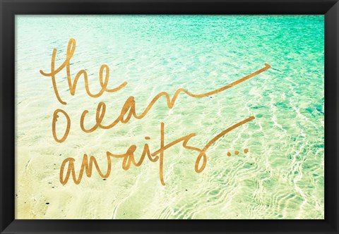 Framed Ocean Awaits Print