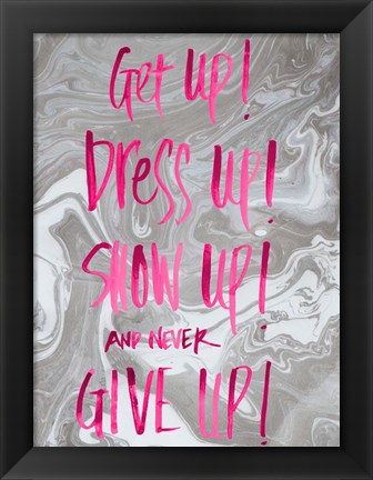 Framed Never Give Up Grey Marble Print