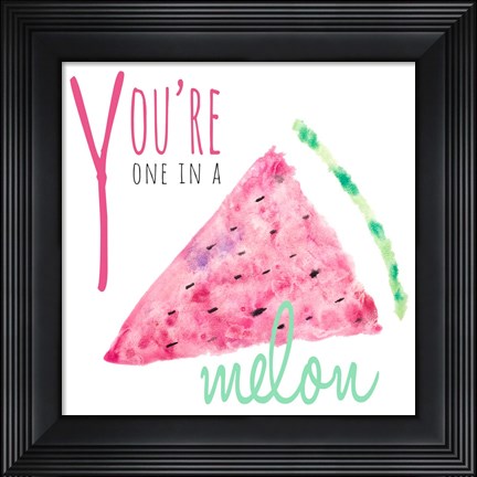 Framed You&#39;re One in a Melon Print