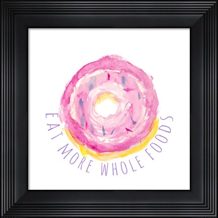 Framed Eat More Whole Foods Print
