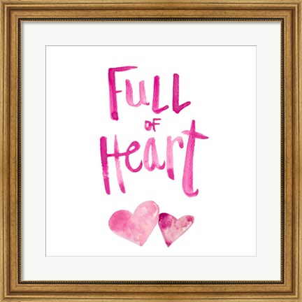 Framed Full of Heart Print