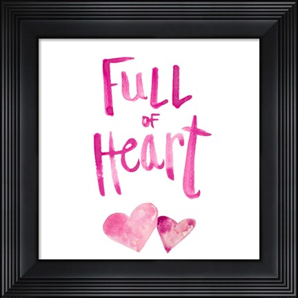 Framed Full of Heart Print