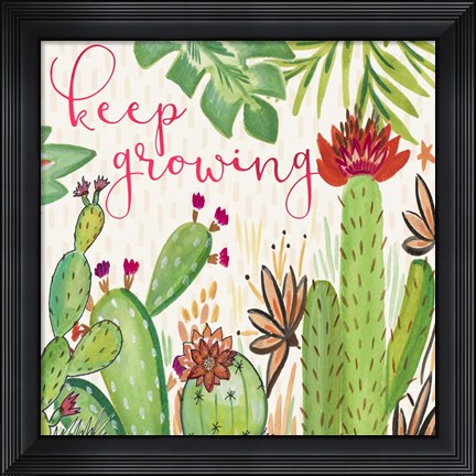 Framed Keep Growing Print