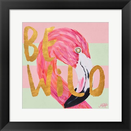 Framed Be Wild and Unique II Print