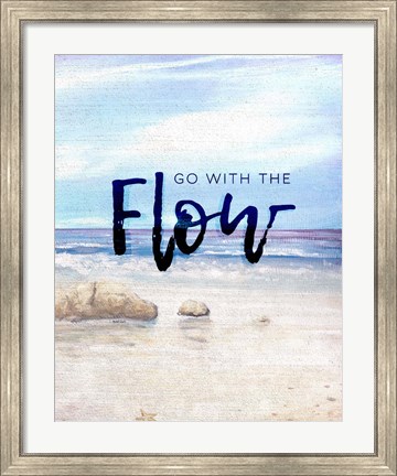 Framed Go with the Flow Print