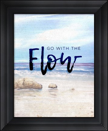 Framed Go with the Flow Print