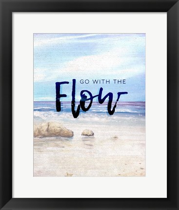 Framed Go with the Flow Print