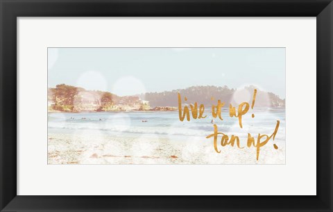 Framed Live it Up, Tan Up Print