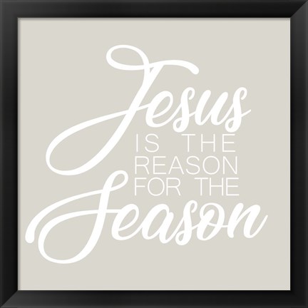 Framed Jesus is the Reason for the Season Print