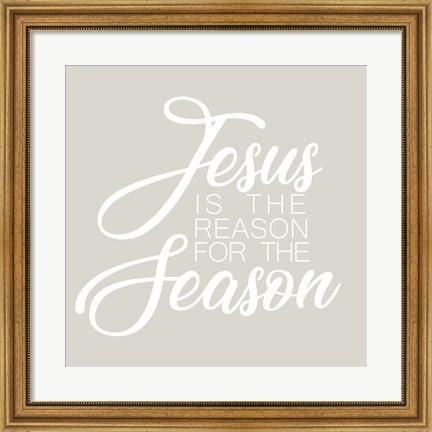 Framed Jesus is the Reason for the Season Print