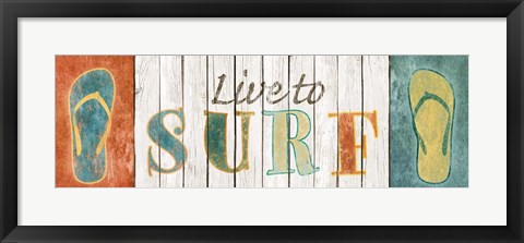 Framed Live to Surf Print