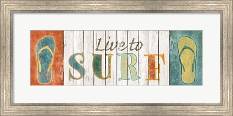 Framed Live to Surf Print