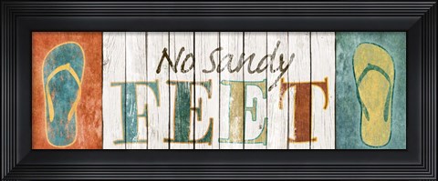 Framed No Sandy Feet Print