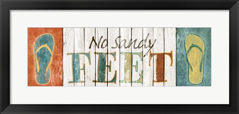 Framed No Sandy Feet Print