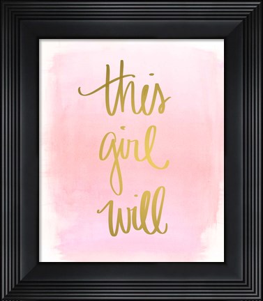 Framed This Girl Will Print