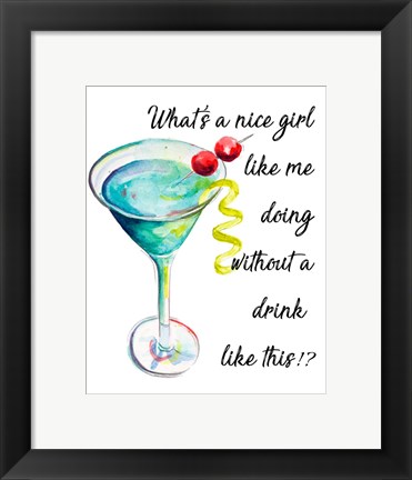 Framed Drink Up Print