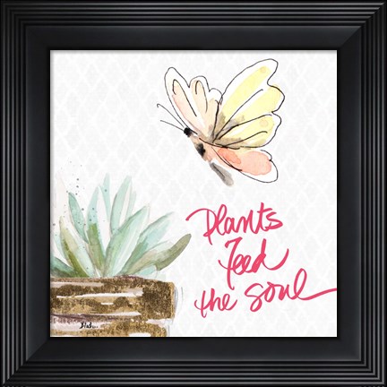 Framed Plants Feed the Soul Print