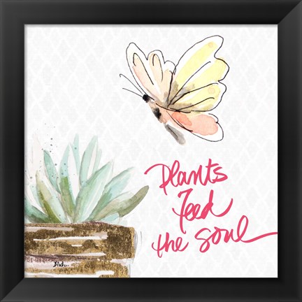 Framed Plants Feed the Soul Print