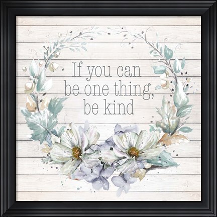 Framed Be Kind Print